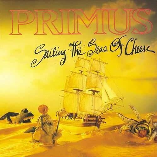 Primus - Sailing The Seas Of Cheese - Vinyl