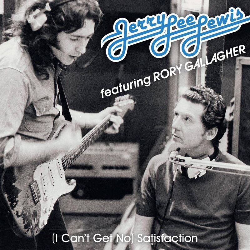 Rory Gallagher - (I Can't Get No) Satisfaction / Cruise On Out - 7" Vinyl