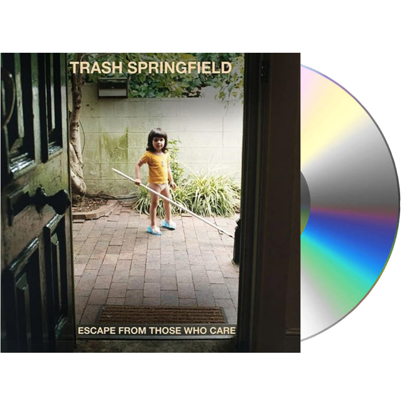 Trash Springfield - Escape From Those Who Care - CD