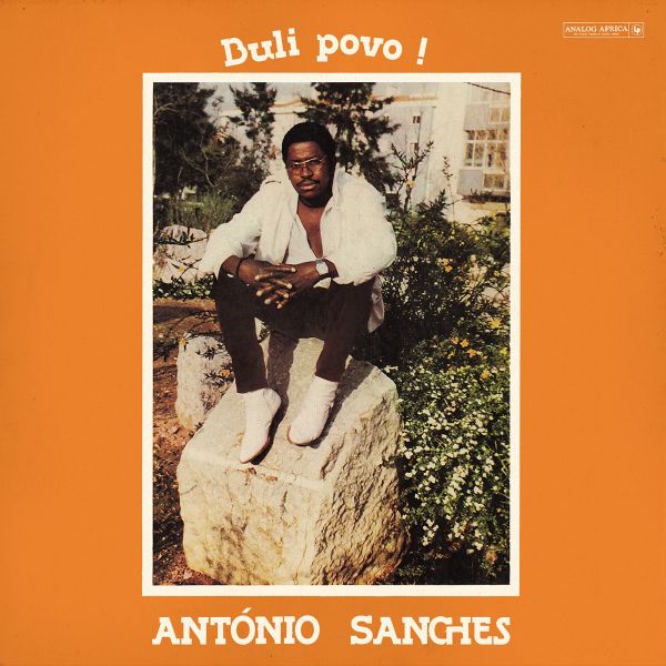 Antonio Sanches - Buli Povo ! - Vinyl