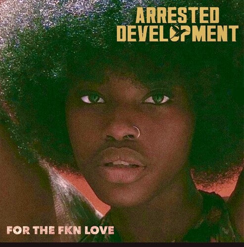 Arrested Development - For The Fkn Love - Vinyl