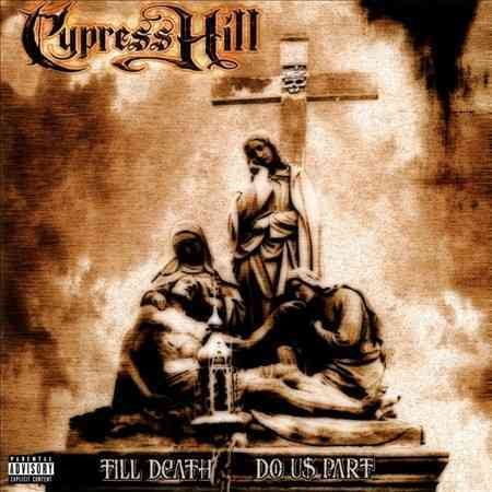 Cypress Hill - Till Death Do Us Part - Vinyl