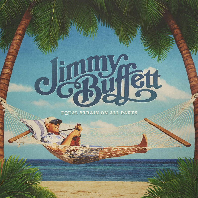Jimmy Buffett - Equal Strain On All Parts - CD