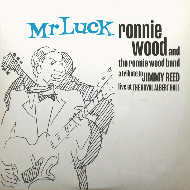 The Ronnie Wood Band - Mr. Luck - A Tribute to Jimmy Reed - Blue Vinyl