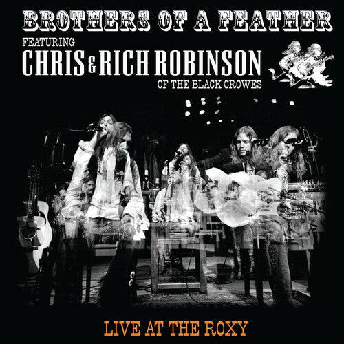 Brothers Of A Feather Chris & Rich Robinson - Live At The Roxy - Vinyl