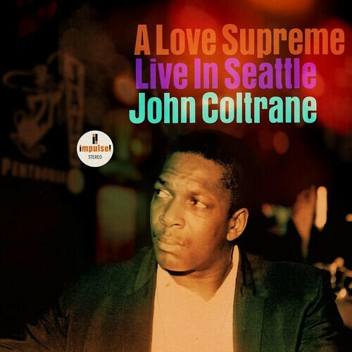 John Coltrane - A Love Supreme: Live In Seattle - Vinyl