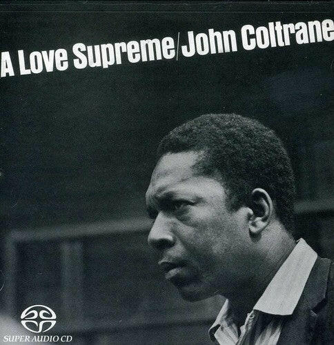 John Coltrane - A Love Supreme - SACD