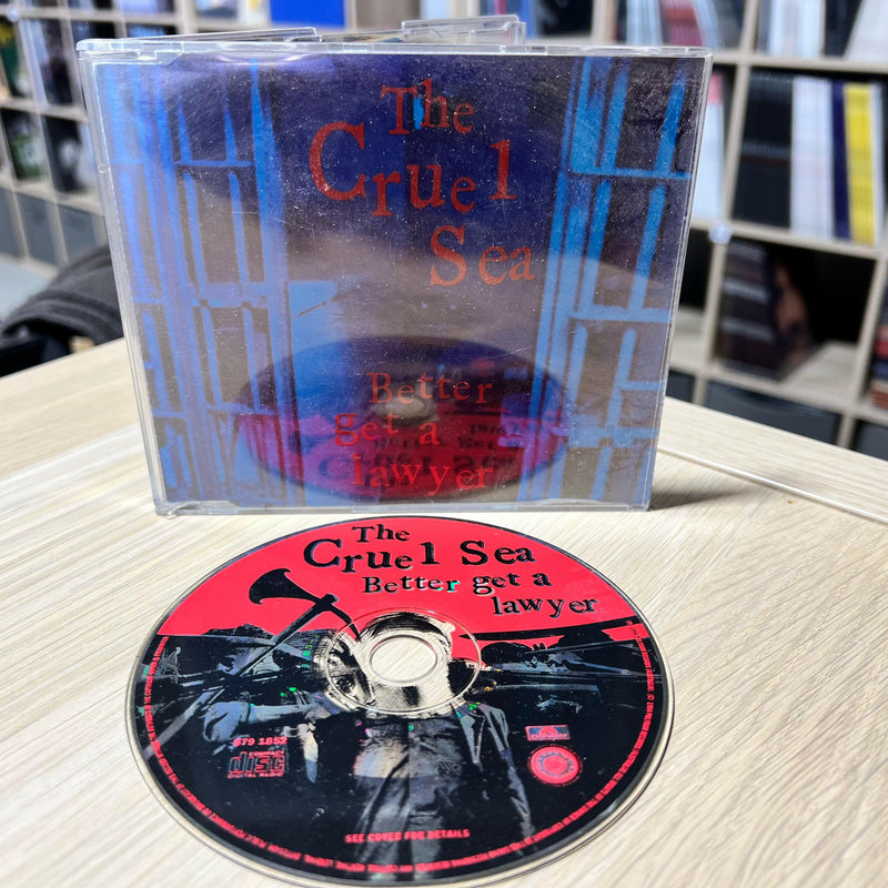 The Cruel Sea - Better Get A Lawyer - CD Single