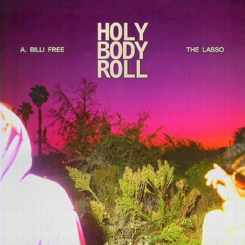 A. Billi Free & The Lasso - Holy Body Roll - Pink Marble Vinyl