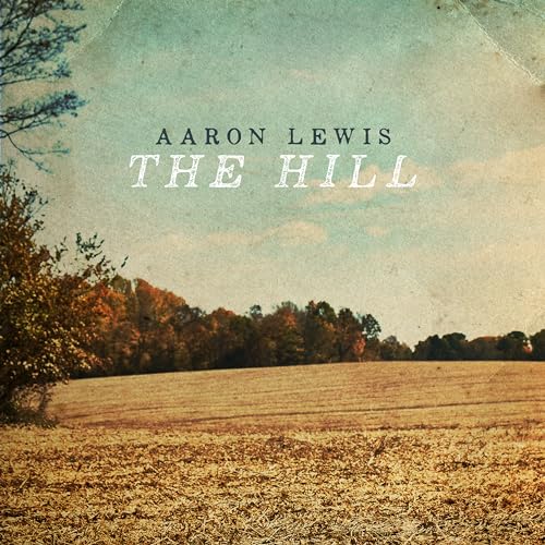 Aaron Lewis - The Hill - Coke Bottle Clear Vinyl