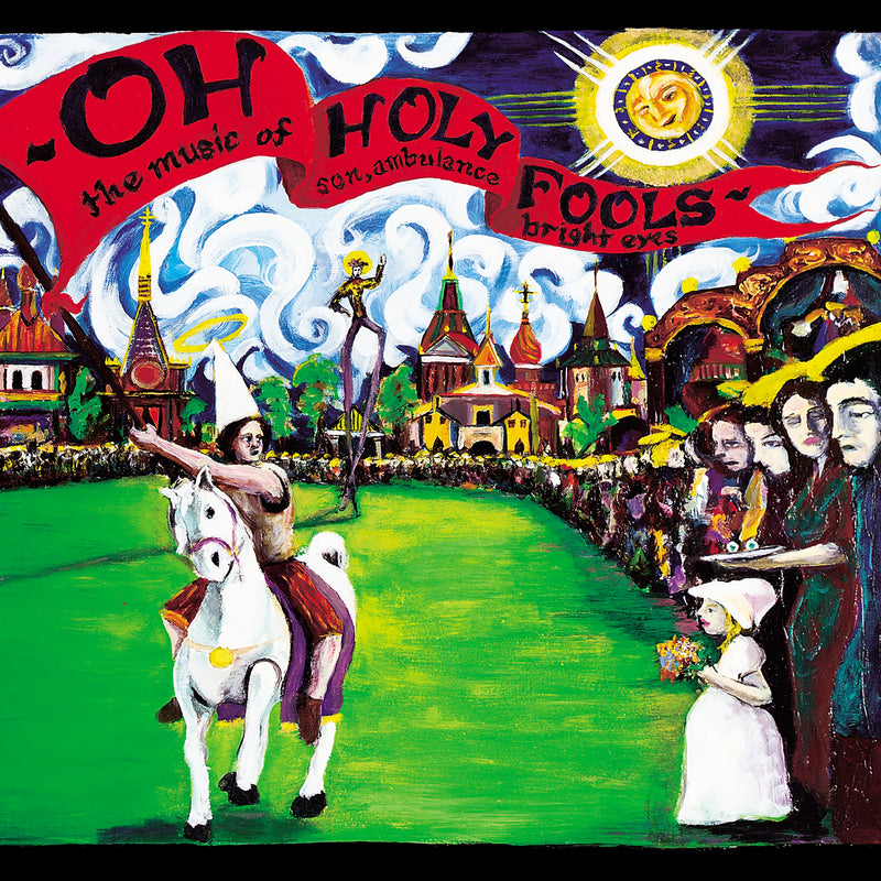 Ambulance Bright Eyes/ Son - Oh Holy Fools - The Music - Vinyl