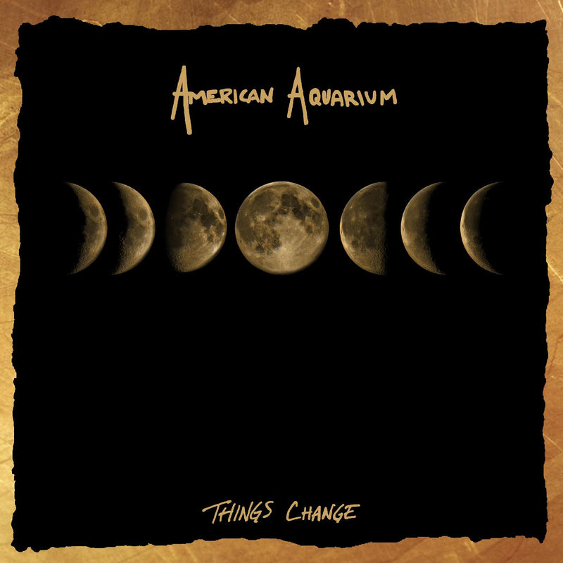 American Aquarium - Things Change - Vinyl