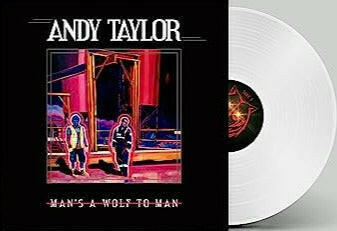 Andy Taylor - Man's A Wolf To Man - Vinyl
