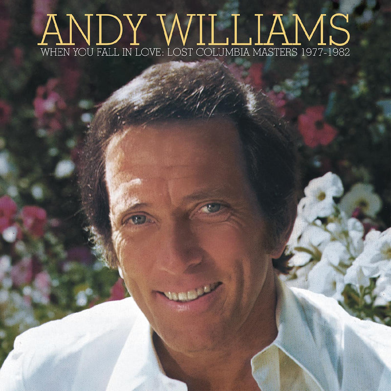 Andy Williams - When You Fall in Love‚ Lost Columbia Masters 1977-1982 - CD
