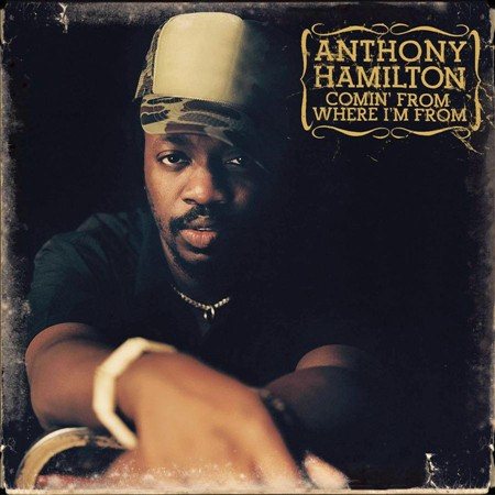 Anthony Hamilton - Comin' From Where I'm From - CD