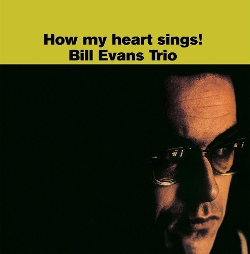 Bill Evans Trio - How My Heart Sings! - Vinyl