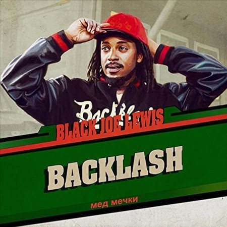 Black Joe Lewis & The Honeybears - Backlash - Vinyl