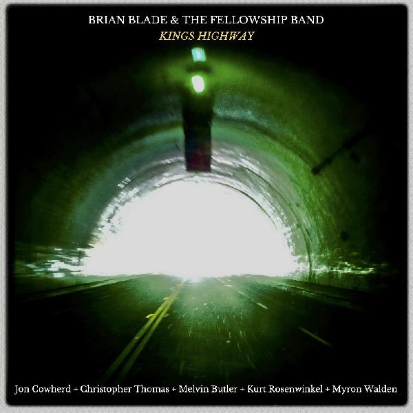 Brian & The Fellowship Band Blade - Kings Highway - Vinyl