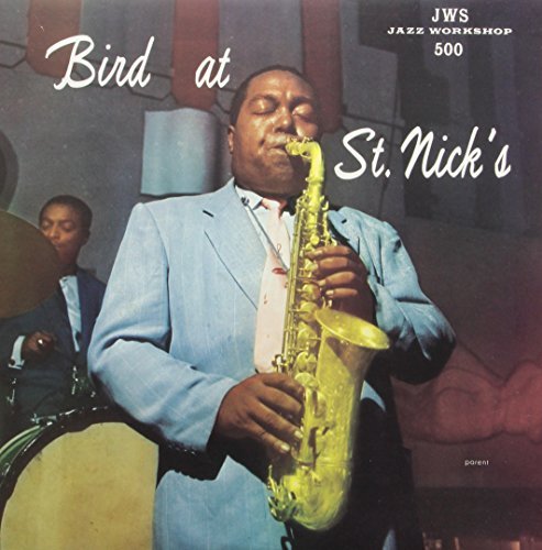 Charlie Parker - Bird At St. Nicks - Vinyl