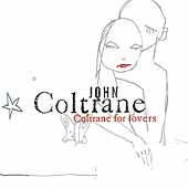 John Coltrane - Coltrane For Lovers - CD