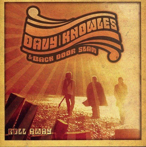 Davy Knowles / Back Door Slam - Roll Away - CD
