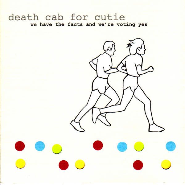 Death Cab For Cutie - We Have The Facts And We're Voting Yes - Vinyl