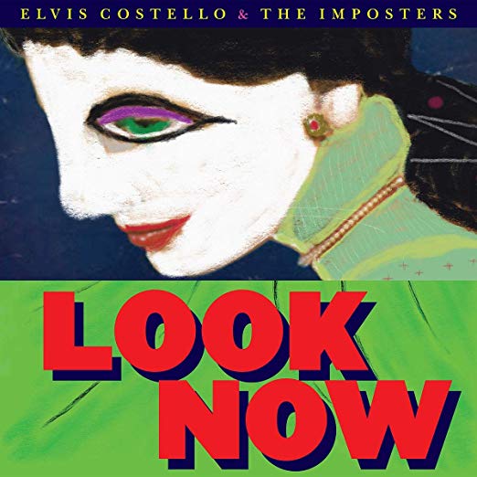 Elvis Costello & The Imposters - Look Now (Deluxe Edition) - CD