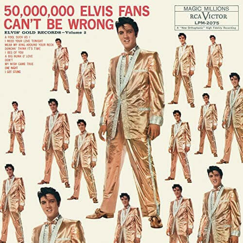 Elvis Presley - 50,000,000 Elvis Fans Can't Be Wrong: Elvis' Gold Records, Volume 2 - Vinyl