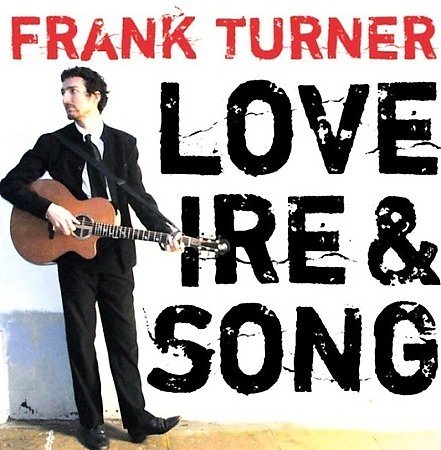 Frank Turner - Love Ire & Song - Vinyl