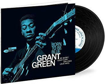 Grant Green - Born to Be Blue - Vinyl