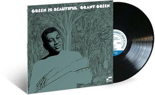 Grant Green - Green Is Beautiful (Blue Note Classic Vnyl Series) - Vinyl