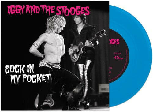 Iggy & Stooges - Cock In My Pocket - Vinyl + 7"