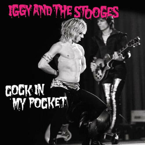 Iggy & Stooges - Cock In My Pocket - Vinyl + 7"