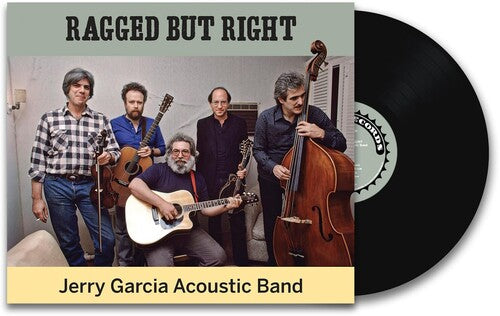 Jerry Garcia Acoustic Band - Ragged But Right - Vinyl