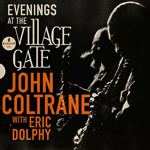 John Coltrane - Evenings At The Village Gate: John Coltrane With Eric Dolphy - Vinyl