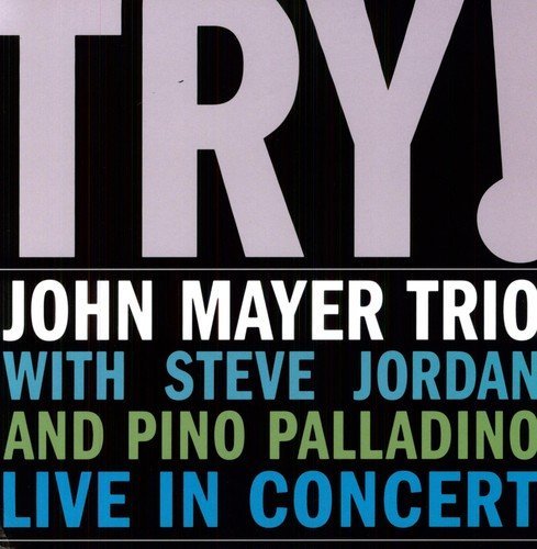 John Mayer Trio - Try: Live in Concert - Vinyl