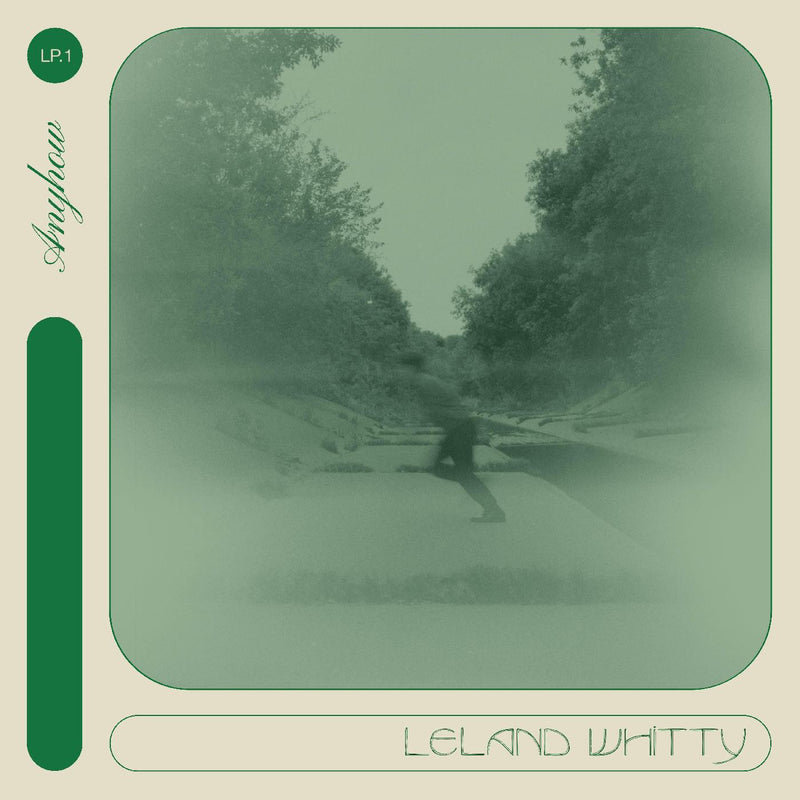 Leland Whitty - Anyhow - Vinyl