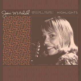 Joni Mitchell - Joni Mitchell Archives, Vol. 1 (1963-1967): Highlights - Vinyl