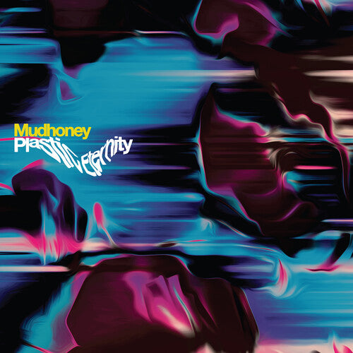 Mudhoney - Plastic Eternity - Grey Vinyl