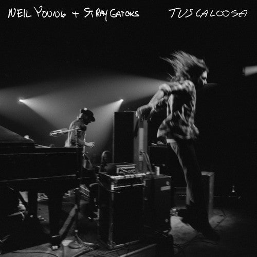 Neil Young & Stray Gators - Tuscaloosa (Live) - Vinyl