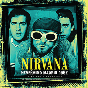 Nirvana - Nevermind Madrid: 1992 - Vinyl