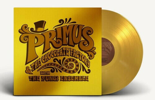 Primus - Primus & The Chocolate Factory - Gold Vinyl