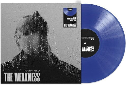 Ruston Kelly - The Weakness - Blue Vinyl