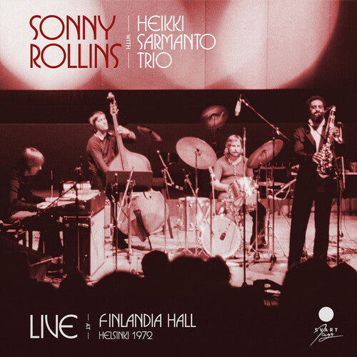 Sonny Rollins - Live At Finladia Hall, Helsinki 1972 - Vinyl