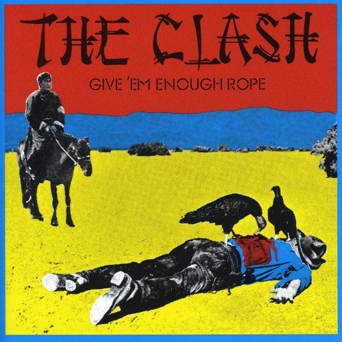 The Clash - Give 'Em Enough Rope (Remastered) - CD