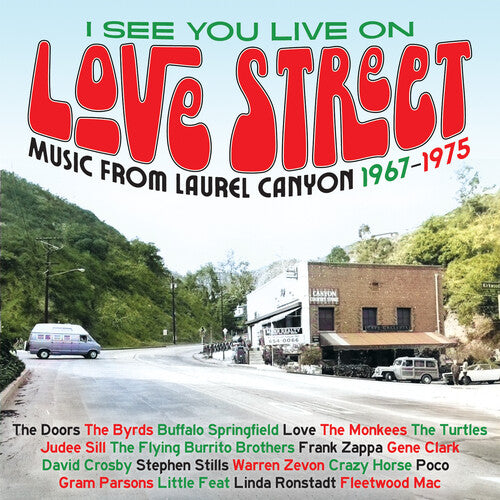 Various Artists - I See You Live On Love Street: Music From The Laurel Canyon 1967-1975 - CD