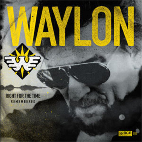 Waylon Jennings - Right For The Time (Remembered) - Vinyl