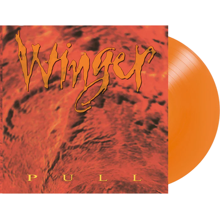 Winger - Pull (30th Anniversary Edition) - Hot Orange Vinyl