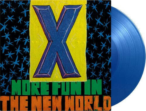 X. - More Fun In The New World - Blue Vinyl