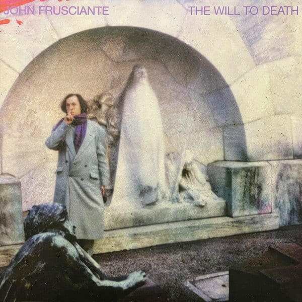 John Frusciante : The Will To Death (LP, Album, RE)